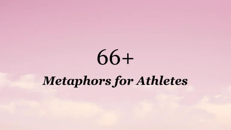 66+ Metaphors for Athletes