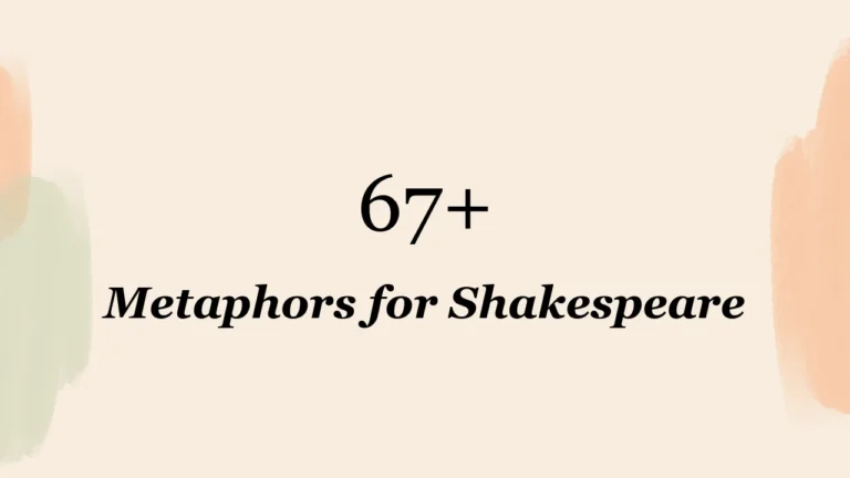 67+ Metaphors for Shakespeare