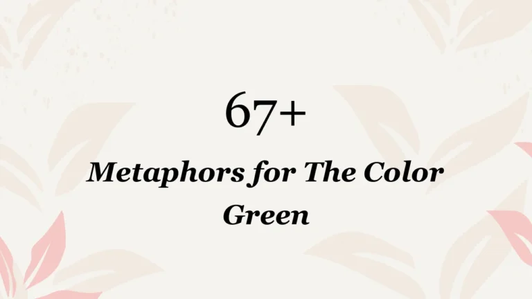 67+ Metaphors for The Color Green
