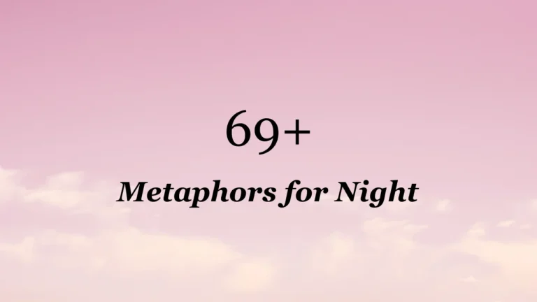 69+ Metaphors for Night